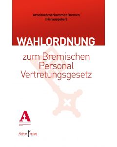 Wahlordnung zum Bremischen Personalvertretungsgesetz