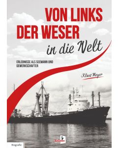 Von links der Weser in die Welt