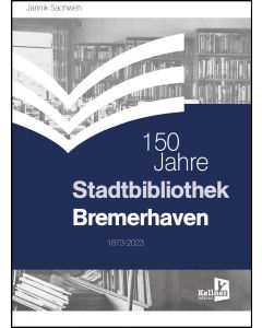 150 Jahre Stadtbibliothek Bremerhaven