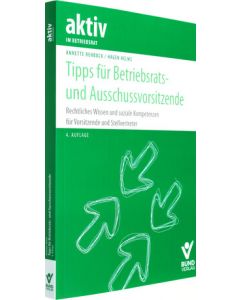 Tipps für Betriebsratsvorsitzende und Ausschussvorsitzende